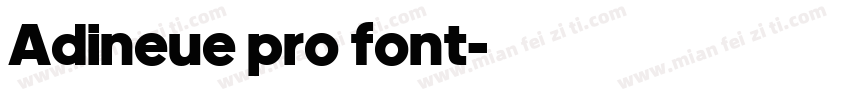 Adineue pro font字体转换